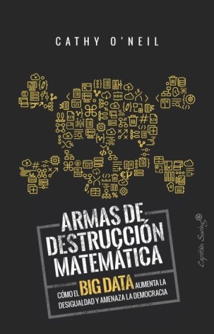 Portada del libro "Armas de destrucción matemática"