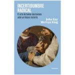 Portada del libro Incertidumbre radical